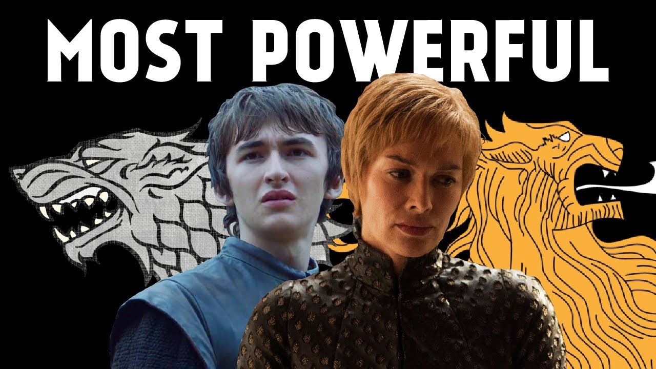 Ranking The Most Powerful Characters In Game Of Thrones ASoIaF YouTube Ranking The Most Powerful Characters In Game Of Thrones ASoIaF YouTube