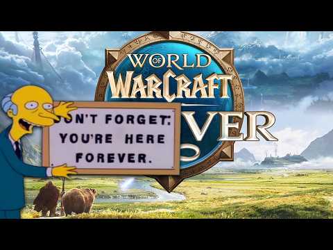Don't Forget, it's WoW: FOREVER!