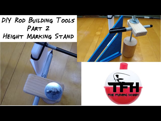 DIY Rod Building Tools Part 2 Height Marking Stand - How I made it