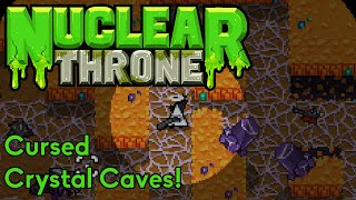 Nuclear Throne - Cursed Crystal Caves [Stream Highlight]