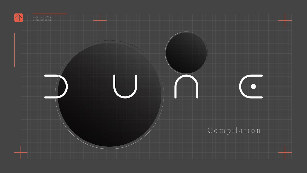 DUNE - Design, Architecture and Tech Compilation | Remastered