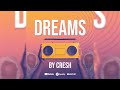 Dreams  cresh official audio