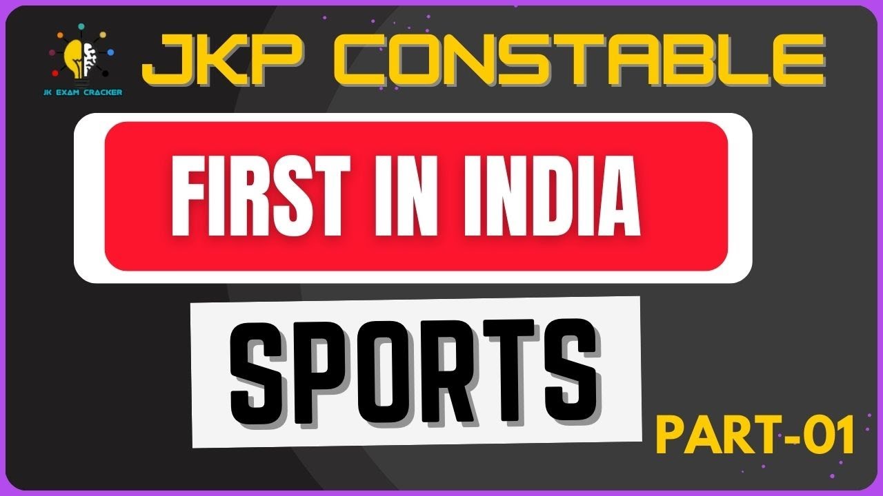 STATIC GK II FIRST IN INDIA (SPORTS) II LEC-01 II GENERAL KNOWLEDGE II 