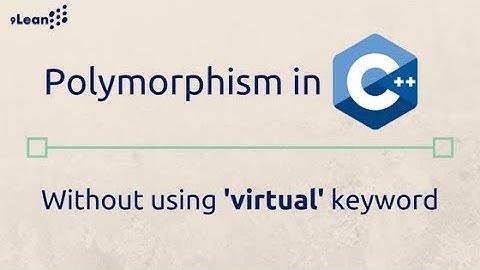 Polymorphism in C++ without using Virtual Keyword | A trick & explanation