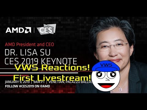 AMD CES Keynote Livestream/Reactions Tech Talk! VWS First Stream!