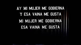 La banda Gorda Mi mujer me gobierna letras