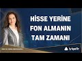 Hisse yerine fon almann tam zaman hisse hissefonu fon