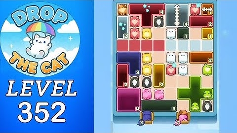 Drop The Cat Level 352 Walkthrough