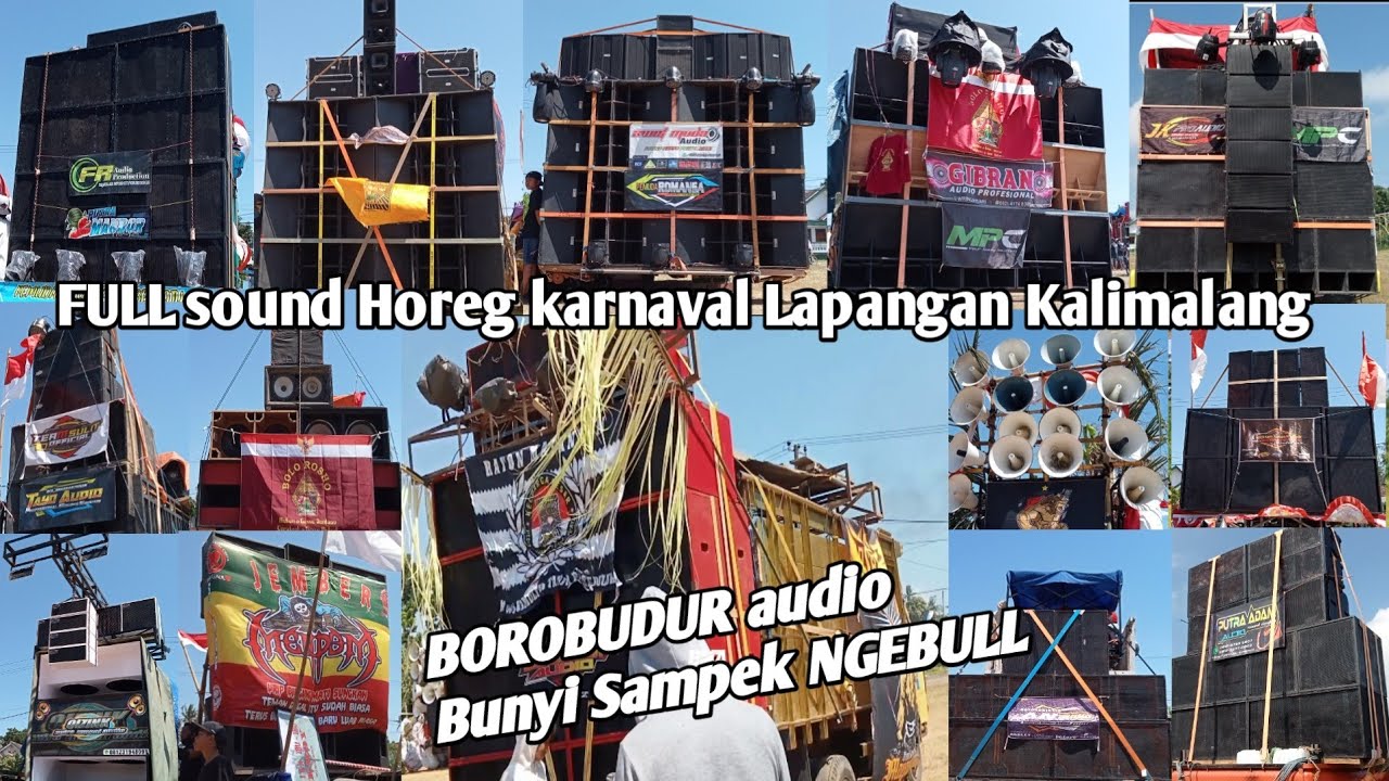 Full sound HOREG Karnaval Lapangan Kalimalang Jember | Borobudur Audio Sampek NGEBULL ngesruk