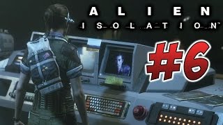 Alien Isolation: Seegson Communications [Part 6]