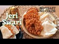 No yeast no food color  traditional nepali jeri swari  not jalebi  jeri recipe