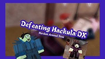 beating hackula dx (roblox arsenal)