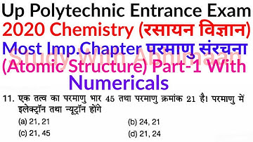 Up Polytechnic Entrance Exam 2020 Chemistry Most Important Chapter Atomic Structure Part-1