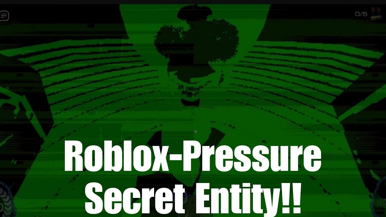 Roblox Pressure Secret Entity zeal7882 YouTube zeal-meaning-of-zeal-youtube