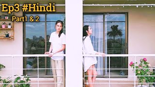 Love senior the series new Thai gl series explained in Hindi episode3 part1 & 2