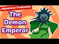 Japanese Folktales: The Demon Emperor (Emperor Sutoku Goes CRAZY)