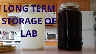 LAB How to Store It Long Term!