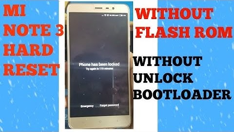 mi note 3 hard reset without flash/MI NOTE 3 PATTERN,PIN UNLOCK WITHOUT FLASH,LOCKED BOOTLOADER