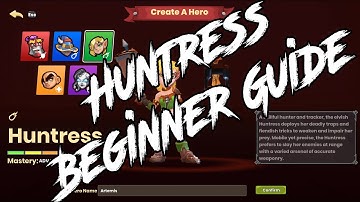 Huntress Beginner Guide || Dungeon Defenders: Awakened