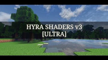 HYRA SHADERS V3 [ULTRA] MCPE 1.14.0