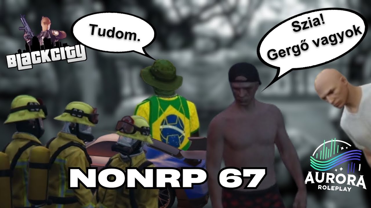 NonRP 67 | Megmutattuk az Angoltudásunkat, és Közmunka lett a Vége |