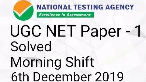 Ugc Nta Net paper-1 (6 dec. 2019) morning shift