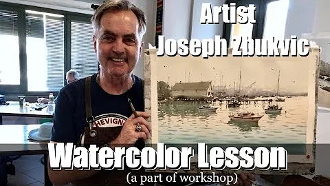 JOSEPH ZBUKVIC 's WATERCOLOR LESSON 2 -  How to pa...