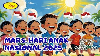 Mars Hari Anak Nasional 2025 KB TK PAUD - SD: MENUJU INDONESIA EMAS | Anak Hebat Indonesia Kuat