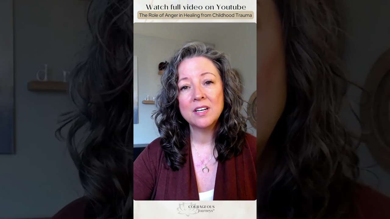 The Role of Anger in Healing from Childhood Trauma 