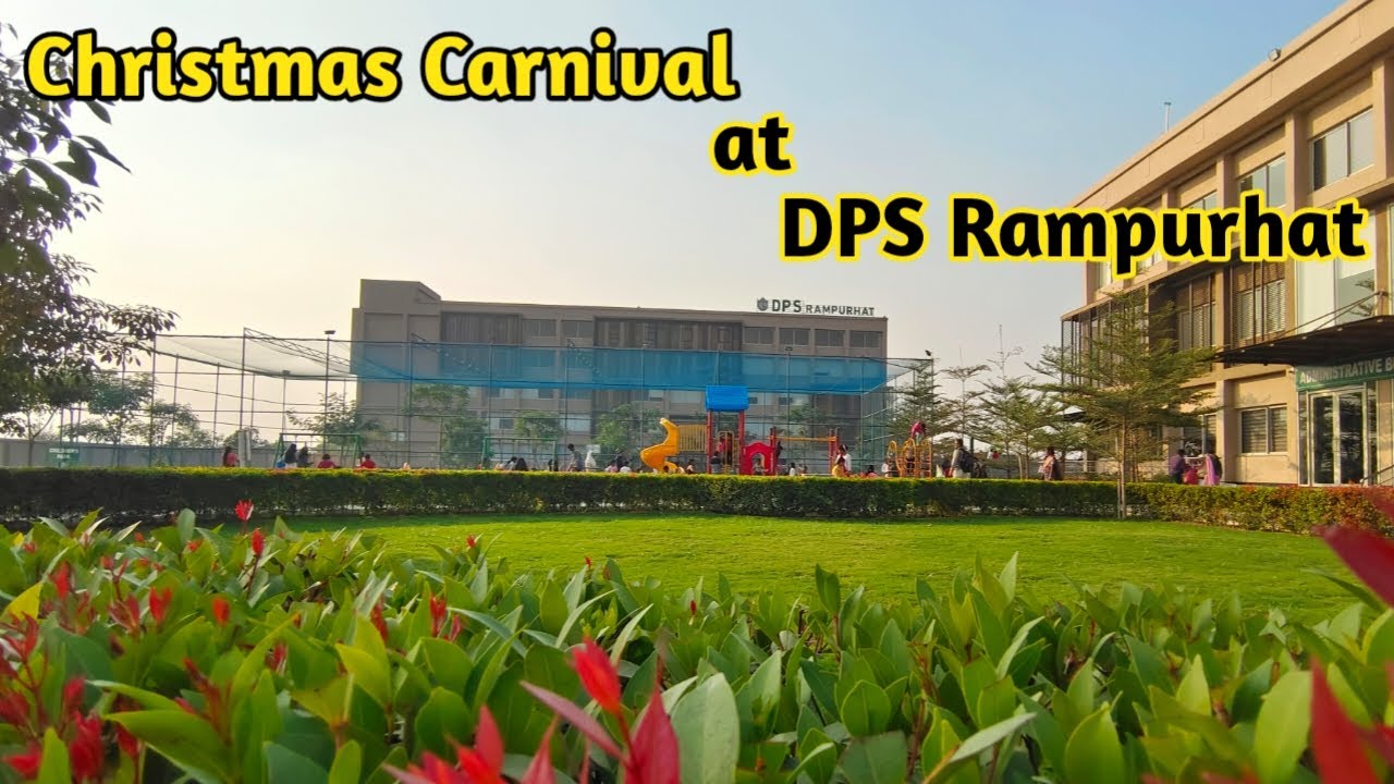 DPS Rampurhat | Christmas Carnival DPS Rampurhat || Avisri's ...