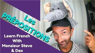 Prepositions In French // Les Prépositions // La Grammaire // For Kids & Beginners