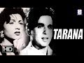   tarana  old super hit movie  dilip kumar madhubala 