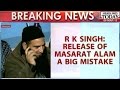 Masarat Alam's Release Mistake: Singh