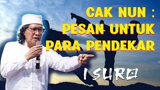 Cak Nun berpesan untuk para pendekar dan organisasi pencak silat