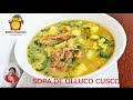 🇵🇪 COMO PREPARAR SOPA DE OLLUCO NUTRITIVA ✅ RECETA ESTILO  😋 DELICIAS CUSQUEÑAS PERÚ