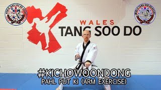(WTSDA) Ki Cho Woon Dong (Pahl Put Ki) Arm Exercise
