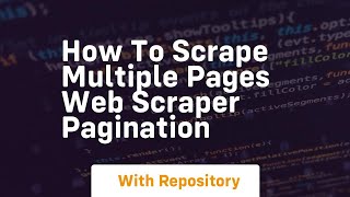 how to scrape multiple pages web scraper pagination
