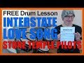★ Interstate Love Song (STP) ★ FREE Video Drum Lesson | How To Play SONG (Eric Kretz)