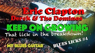 Eric Clapton : Keep On Growing : Guitar Lesson : That Lick After The Solo chords