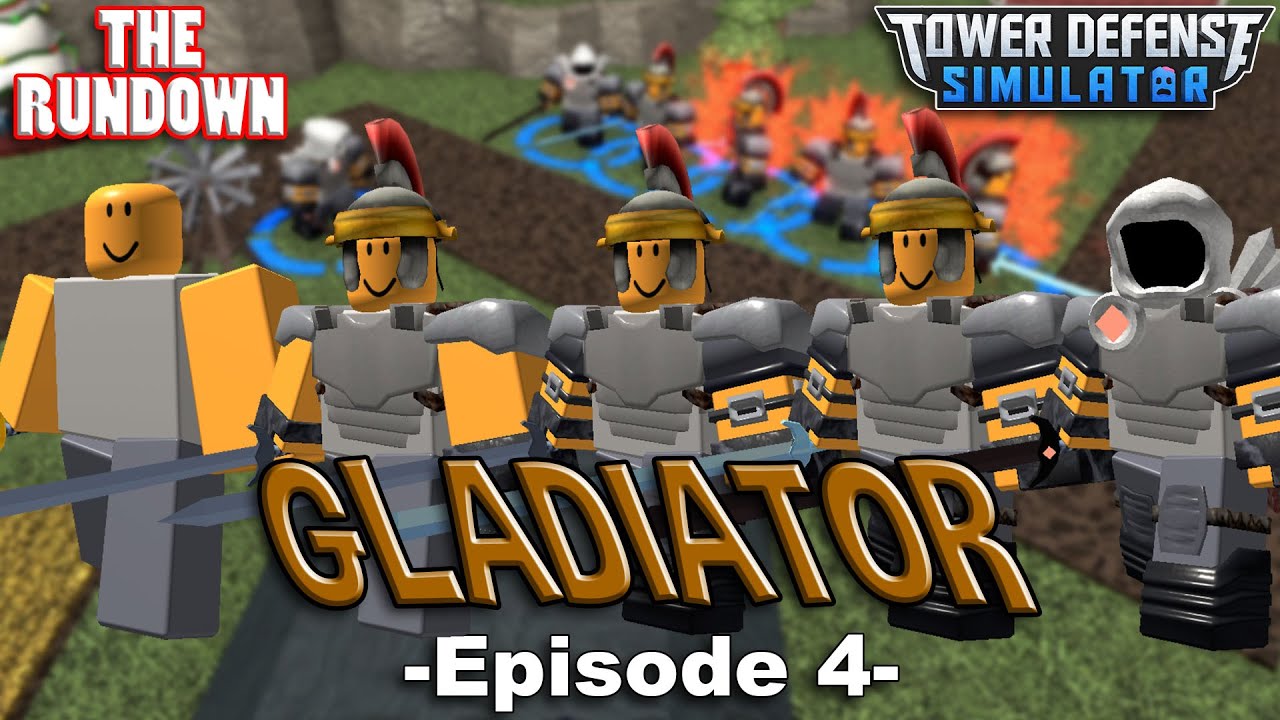 the-gladiator-rundown-tower-defense-simulator-roblox-youtube