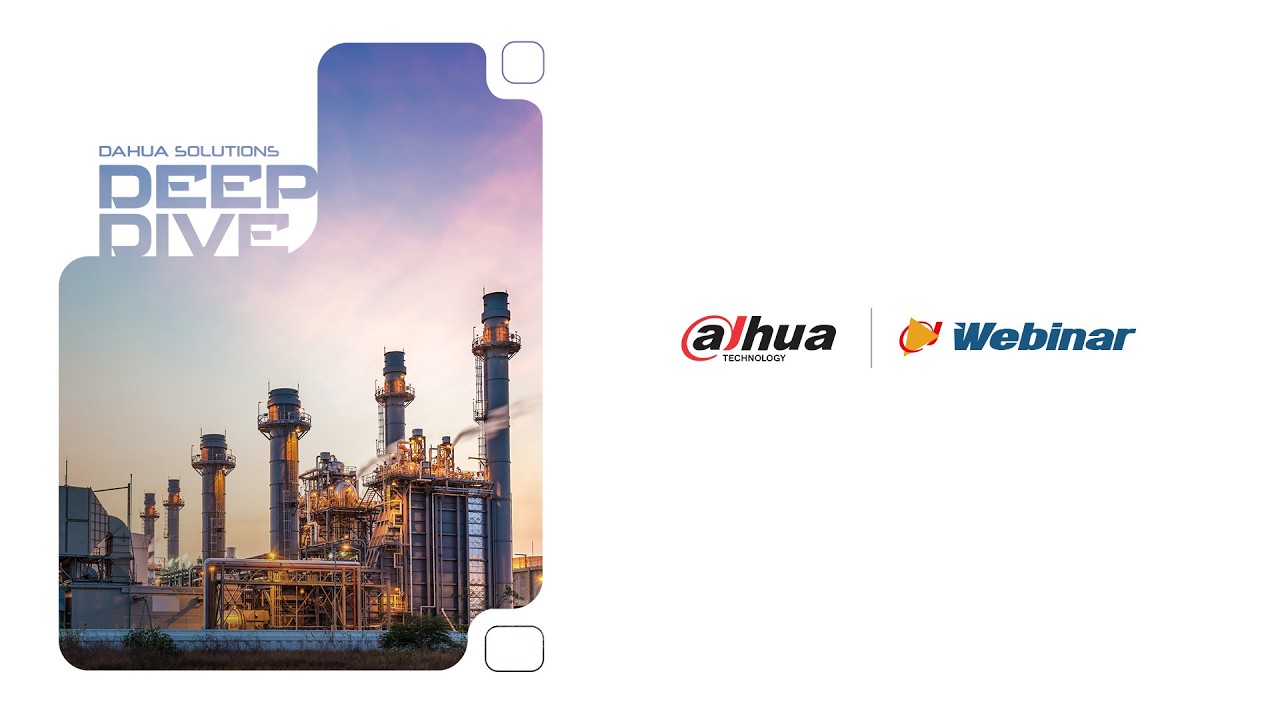 Webinar Dahua Solutions Deep Dive - Manufacturing Solution - YouTube