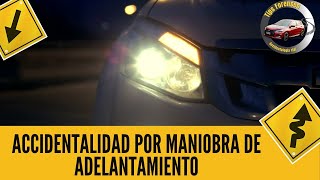 ACCIDENTALIDAD POR MANIOBRA DE ADELANTAMIENTO