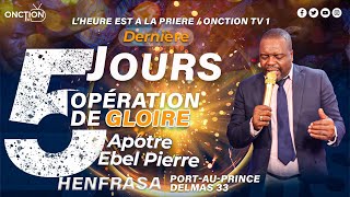 DERNIÈRE SOIRÉE D’OPÉRATION DE GLOIRE avec APÔTRE EBEL PIERRE / DIMANCHE 5 NOV 2023 / LHEALP