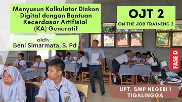 OJT 2 | Menyusun Kalkulator Diskon dengan Bantuan KA Generatif | Beni Simarmata | SMPN 1 Tigalingga