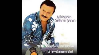 Selami Şahin İyi Ki Varsın 2004