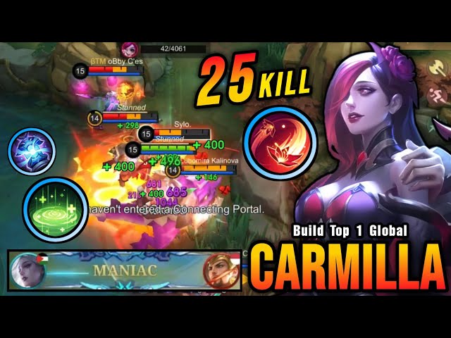 25 Kills + MANIAC!! Monster Offlane Carmilla Insane LifeSteal - Build Top 1 Global Carmilla ~ MLBB class=