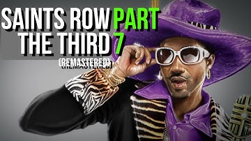 Saints Row The Third Remastered Walkthrough Gameplay - Part 7