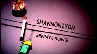 Miniatura de vídeo de "Shannon Lyon - Jennys Song"