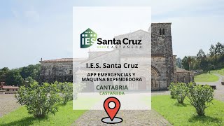 I.E.S SANTA CRUZ (Castañeda, Cantabria) - APP DE EMERGENCIAS Y MÁQUINAS EXPENDEDORAS