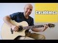 Casablanca - Fingerstyle Guitar Cover